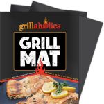 Grillaholics Grill Mat - Lifetime Guarantee - Set of 2